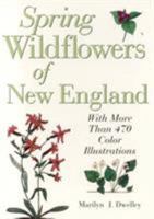 Spring Wildflowers of New England 0892720085 Book Cover