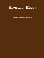 Bivouac Blues 0359145671 Book Cover