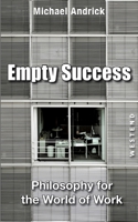 Empty Success: Philosophy for the world of work 3864894972 Book Cover