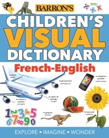 Children's Visual Dictionary: French-English 1438004516 Book Cover