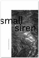 Small Siren 0999491229 Book Cover