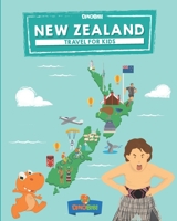 New Zealand: Travel for kids: The fun way to discover New Zealand 1078362912 Book Cover