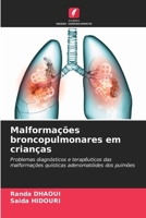 Malformações broncopulmonares em crianças (Portuguese Edition) 6203695033 Book Cover