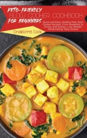 Low Carb Keto Slow Cooker Cookbook: Quick and Easy, Healthy Keto Slow Cooker Recipes, From Breakfast to Dinner and Snacks, Lose Weight While Eating Tasty Dishes 180186621X Book Cover