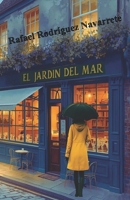 El Jardin del Mar (Spanish Edition) B0GMVW46JT Book Cover
