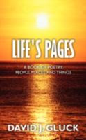 Life's Pages: A Book of Poetry; People, Places, and Things 1440106517 Book Cover