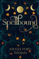 Spellbound B0DSCKYDC3 Book Cover
