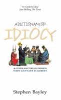 A Dictionary of Idiocy 1906142629 Book Cover