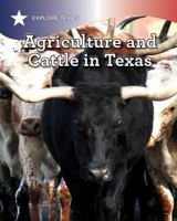 Agriculture and Cattle in Texas 1508186650 Book Cover