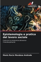 Epistemologia e pratica del lavoro sociale (Italian Edition) 6208969921 Book Cover