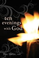 Ten Evenings with God 0764817426 Book Cover