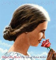 Helen's Big World: The Life of Helen Keller 148474960X Book Cover
