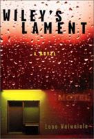 Wiley's Lament: A Novel 0312303831 Book Cover