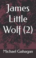 James Little Wolf (2) B0F88P5B78 Book Cover