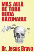 M�s all� de toda duda razonable 154050655X Book Cover