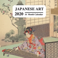 Japanese Art 2020: 16 Month Calendar : Vintage Classic Paintings: Great Gift for Lovers of Japanese Culture and Non Native Language Learners 1673129668 Book Cover