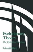 Evolutionary Theory: The Unfinished Synthesis 0801418313 Book Cover