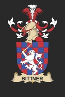 Bittner: Bittner Coat of Arms and Family Crest Notebook Journal (6 x 9 - 100 pages) 1708089659 Book Cover