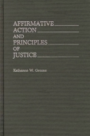 Affirmative Action and Principles of Justice (Contributions in Legal Studies) 0313266786 Book Cover