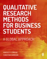 Qualitative Research Methods for Business Students: A Global Approach 152960172X Book Cover