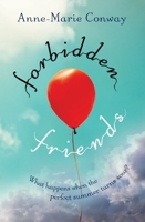 Forbidden Friends 1409561909 Book Cover