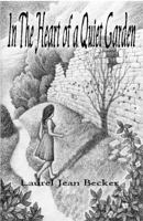 In The Heart Of A Quiet Garden 1622292545 Book Cover