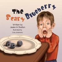 The Scary Blueberry 1490545182 Book Cover