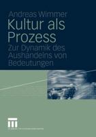Kultur aus Prozess 3322806642 Book Cover