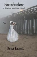Foreshadow 146095839X Book Cover