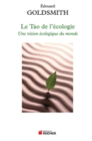 Le Tao de l'écologie: Une vision écologique du monde (French Edition) 2268042855 Book Cover