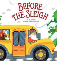 Before the Sleigh (Tinker Tales): The Invention of Santa's Supersonic Sleigh 1950491129 Book Cover