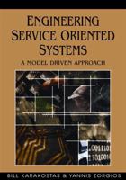 Engineering Service Oriented Systems: A Model Driven Approach 1599049686 Book Cover
