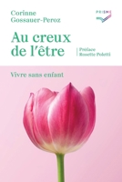 Au creux de l'être: Vivre sans enfant (French Edition) 2889262367 Book Cover