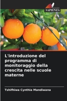 L'introduzione del programma di monitoraggio della crescita nelle scuole materne (Italian Edition) 6202424192 Book Cover