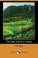 The Open Secret or Ireland 1507823967 Book Cover