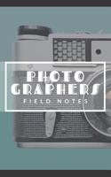 Photographers Field Notes: Camera Obscura - A Designer DSLR Field Notebook Journal With Prompts To Log and Record Details (ISO, Aperture, Shutter Speed, Location, Notes, and more!) Of Your Photographs 1079213031 Book Cover