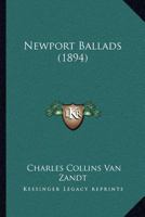 Newport Ballads (1894) 1166935566 Book Cover