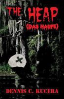 The Heap: 1629079162 Book Cover
