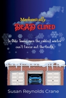 Mechanically DEADclined B0GDJFKDHR Book Cover