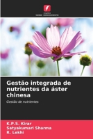 Gestão integrada de nutrientes da áster chinesa (Portuguese Edition) 6202324384 Book Cover
