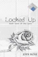 Locked Up Edited edition 1535441127 Book Cover