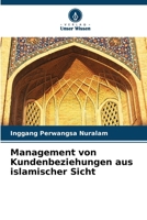 Management von Kundenbeziehungen aus islamischer Sicht (German Edition) 6207959884 Book Cover