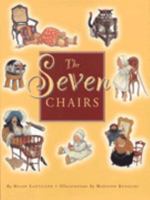 The Seven Chairs (Venture-Health & the Human Body) 0531301109 Book Cover