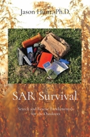 SAR Survival: Search and Rescue Fundamentals for the Outdoors 0578354802 Book Cover