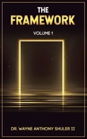 The Framework: Volume 1 B0DWFV4TMW Book Cover