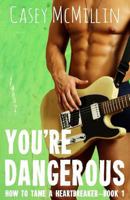 You're Dangerous 0989343162 Book Cover