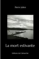 La mort estivante 2955143839 Book Cover