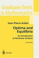 Optima and Equilibria: An Introduction to Nonlinear Analysis (Graduate Texts in Mathematics) 0387521216 Book Cover