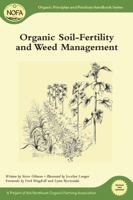 Organic Soil-Fertility and Organic Weed Management 1603583599 Book Cover