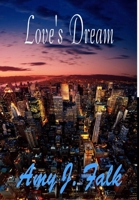 Love's Dream 130492453X Book Cover
